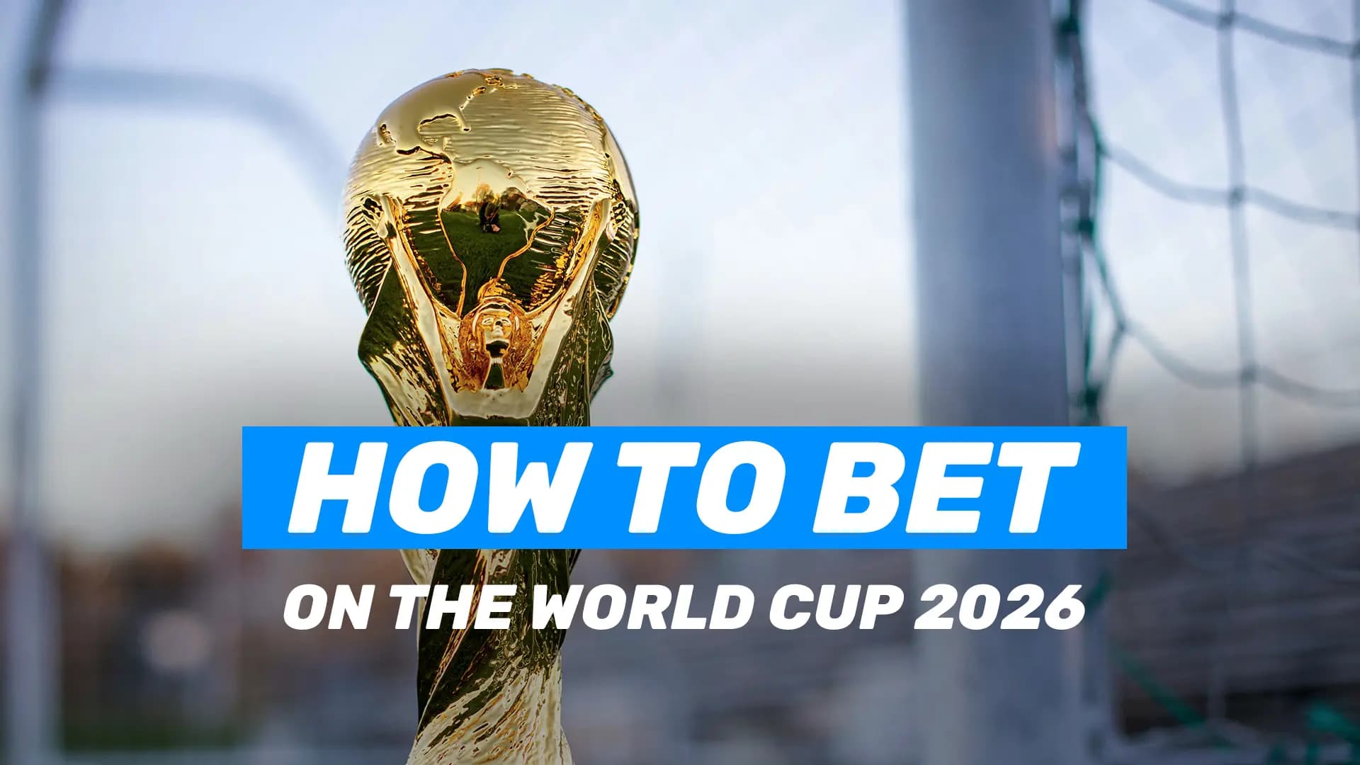 How to bet on the World Cup