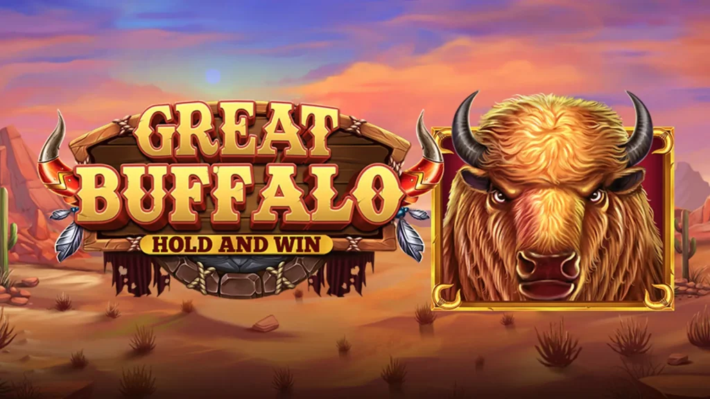 Game Spotlight -Great Buffalo Hold & Win