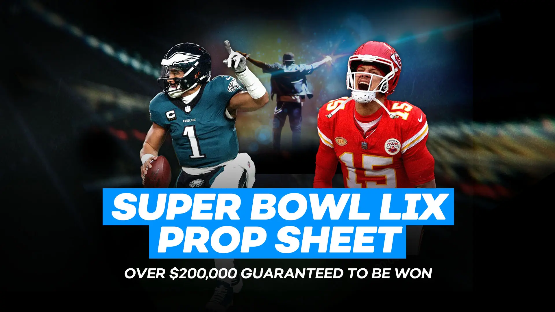 Super Bowl LIX Prop Sheet | Win Over $200k In Prizes